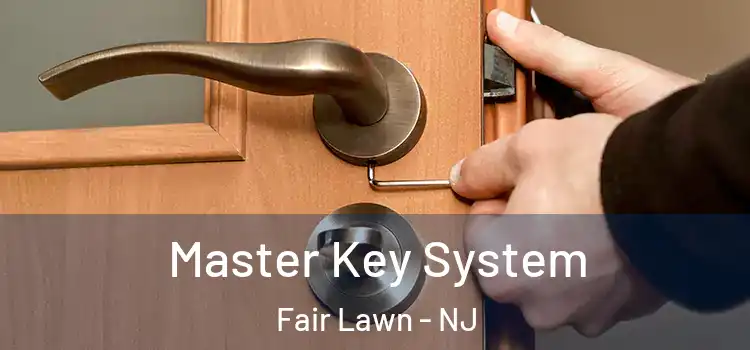 Master Key System Fair Lawn - NJ