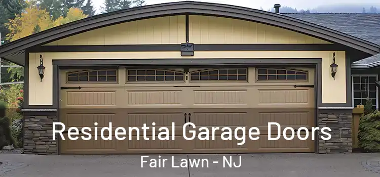  Residential Garage Doors Fair Lawn - NJ